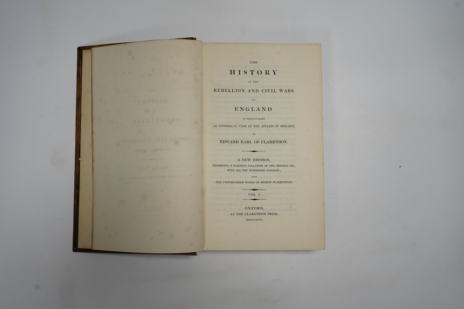 Hyde, Edward (Earl of Clarendon) - The History of the Rebellion and Civil Wars in England. To which is added an historical view of the affairs in Ireland. new edition, exhibiting a faithful collation of the original ms.